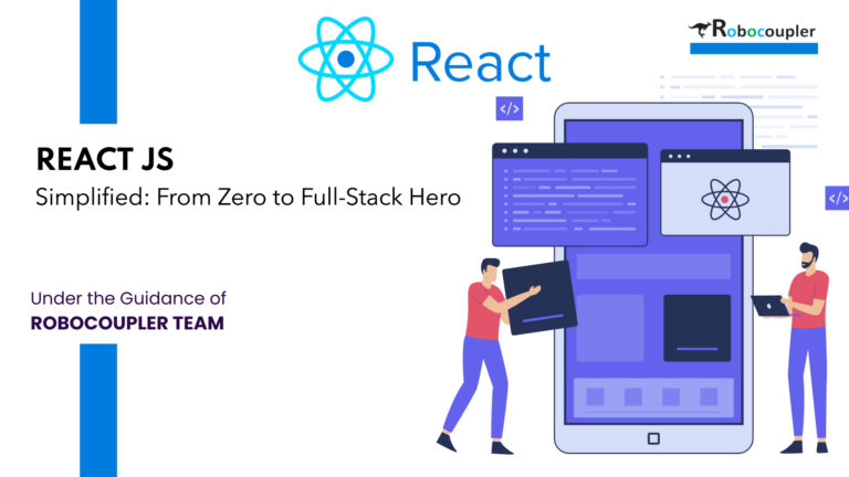 React.js Simplified: From Zero to Full-Stack Hero
